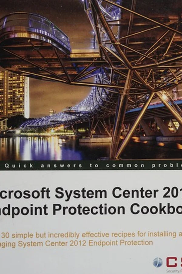 Capa de Microsoft System Center 2012 Endpoint Protection Cookbook