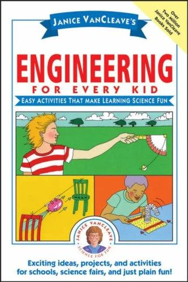Capa de Janice VanCleave's Engineering for Every Kid