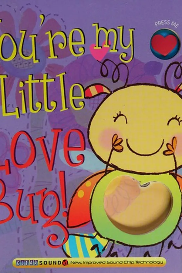 Cover of You're my little love bug!