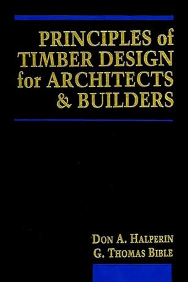Capa de Principles of timber design for architects and builders