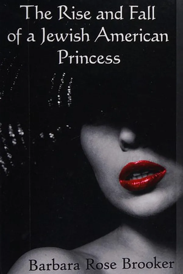 Capa de The rise and fall of a Jewish American princess