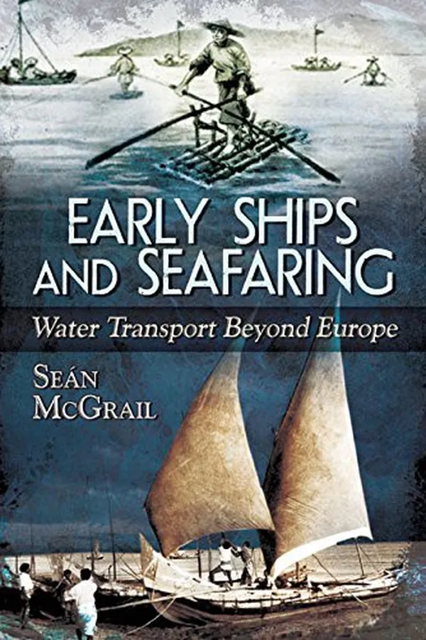 Capa de Early Ships and Seafaring