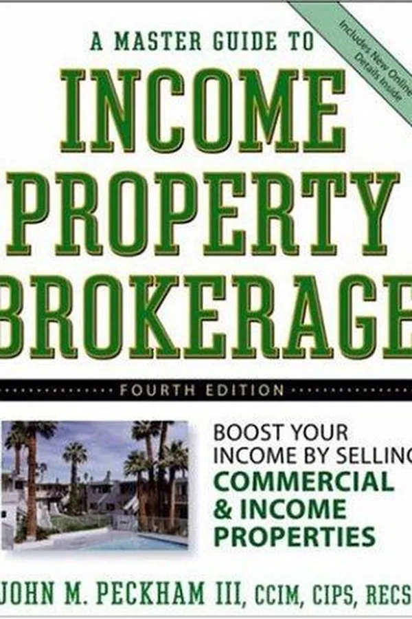 Capa de A master guide to income property brokerage