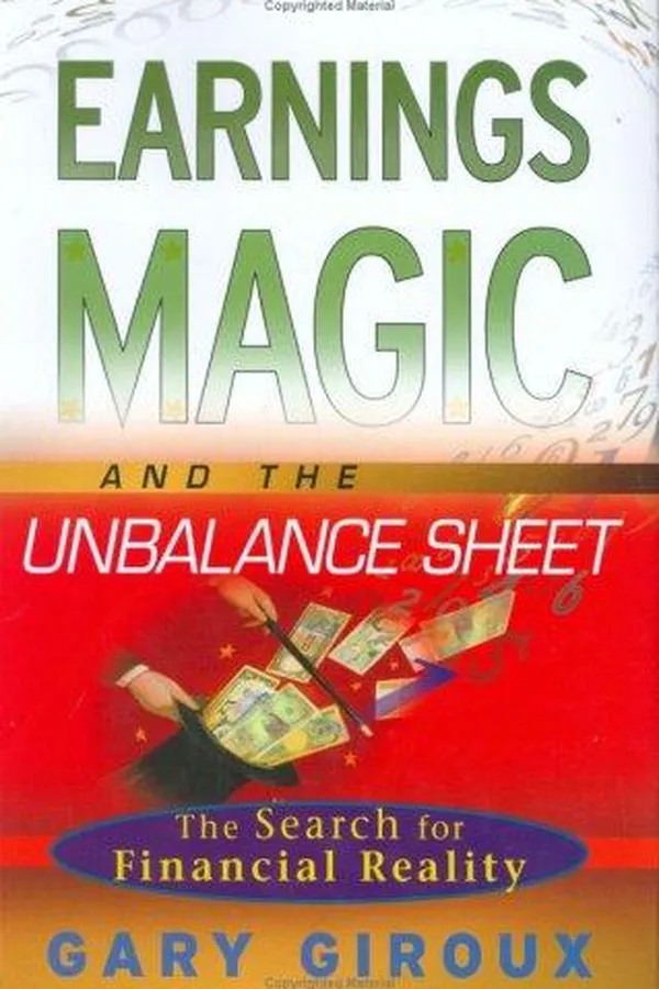 Capa de Earnings Magic and the Unbalance Sheet