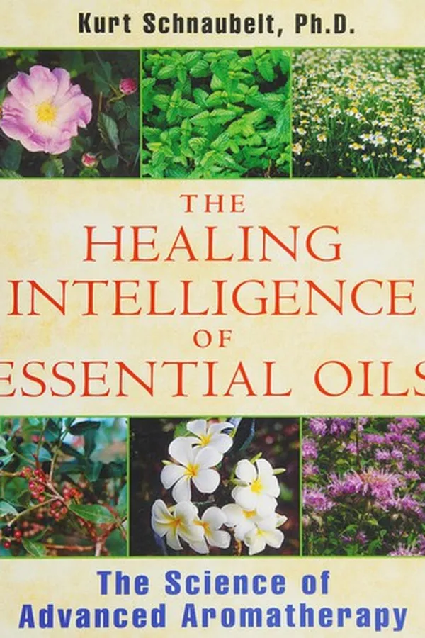 Capa de The healing intelligence of essential oils