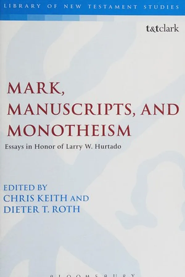Capa de Mark, manuscripts, and monotheism