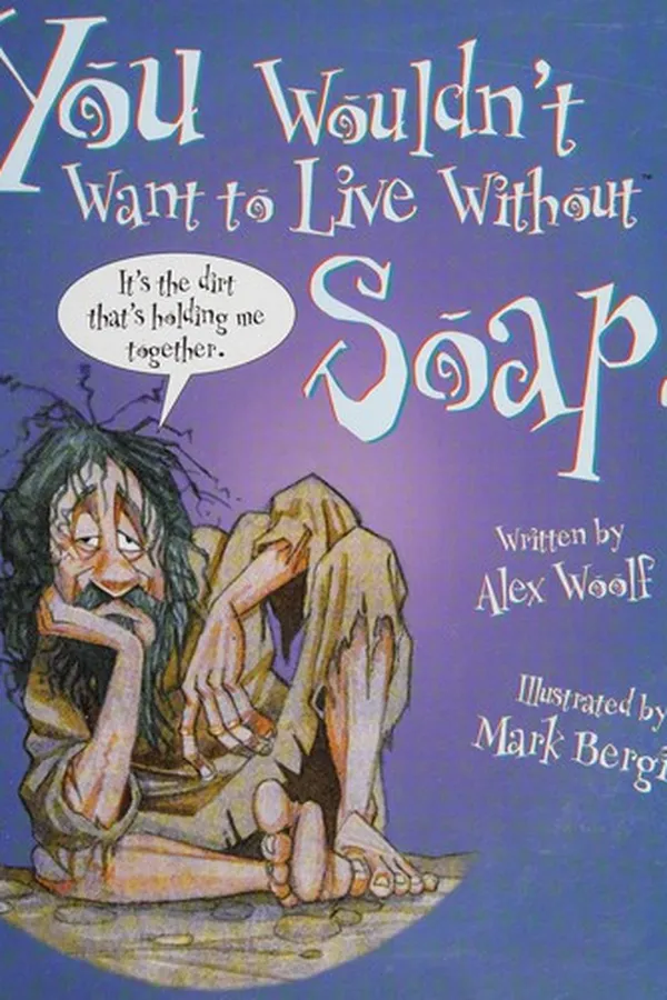Capa de You wouldn't want to live without soap!