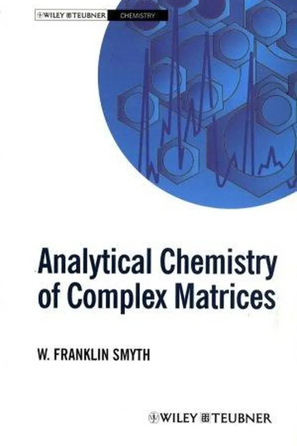 Cover of Analytical chemistry of complex matrices