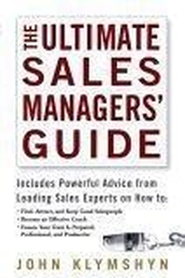 Cover of The Ultimate Sales Managers' Guide