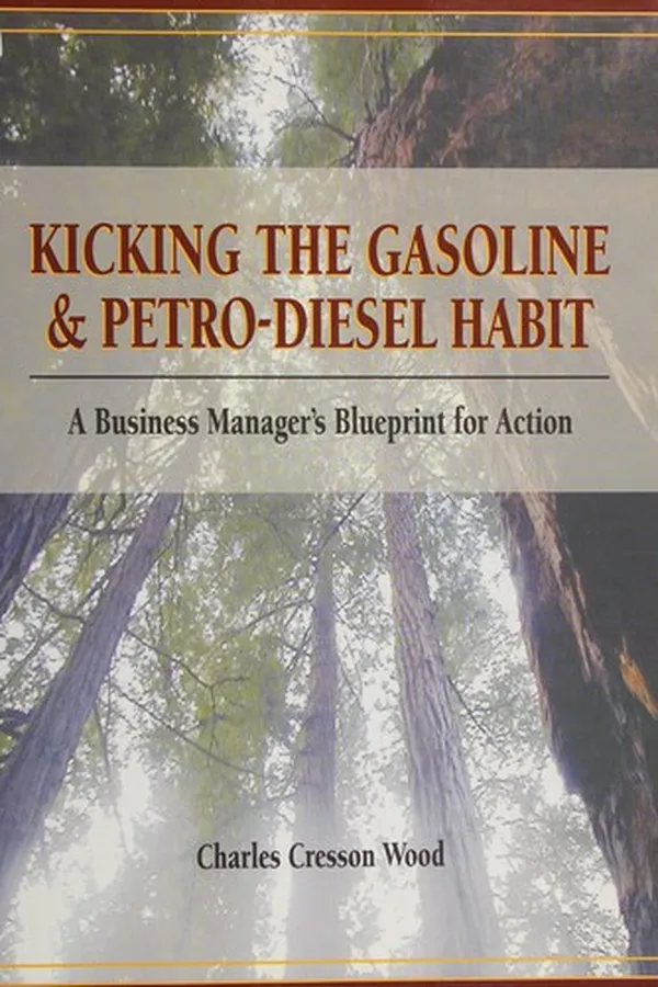 Capa de Kicking the gasoline & petro-diesel habit
