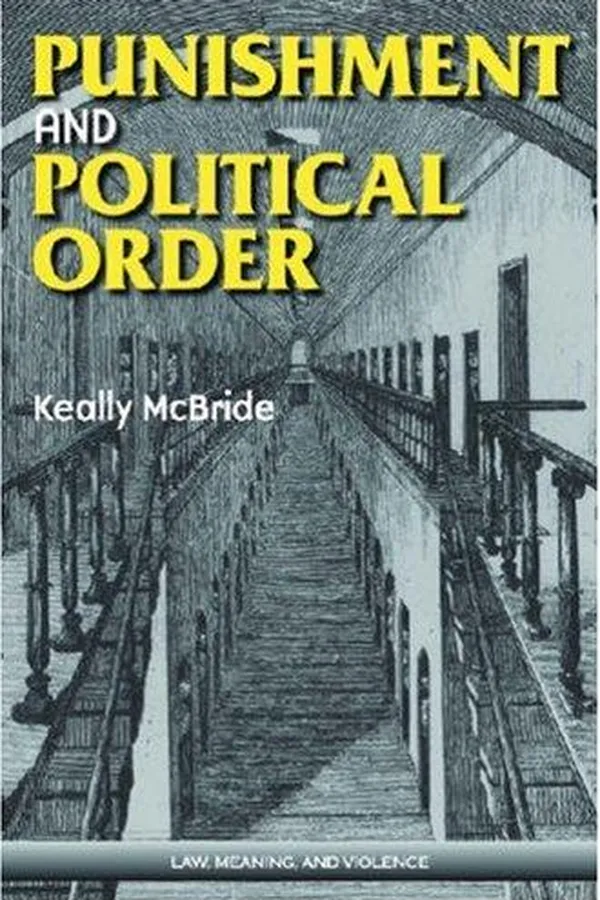 Capa de Punishment and Political Order (Law, Meaning, and Violence)