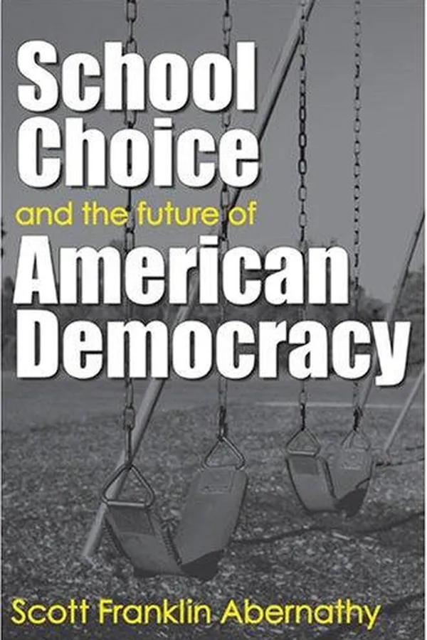 Capa de School choice and the future of American democracy