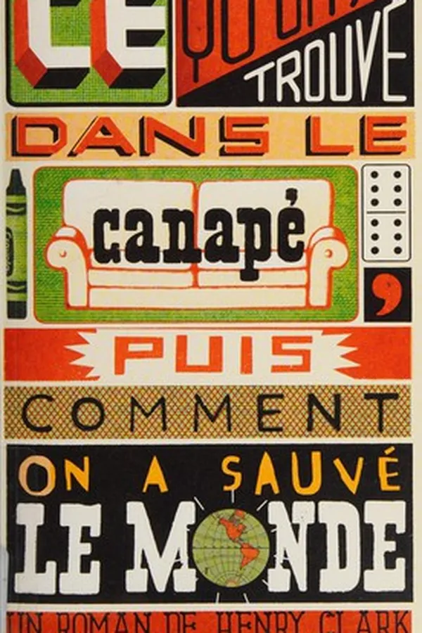 Capa de Ce qu'on a trouvé dans le canapé, et comment on a sauvé le monde