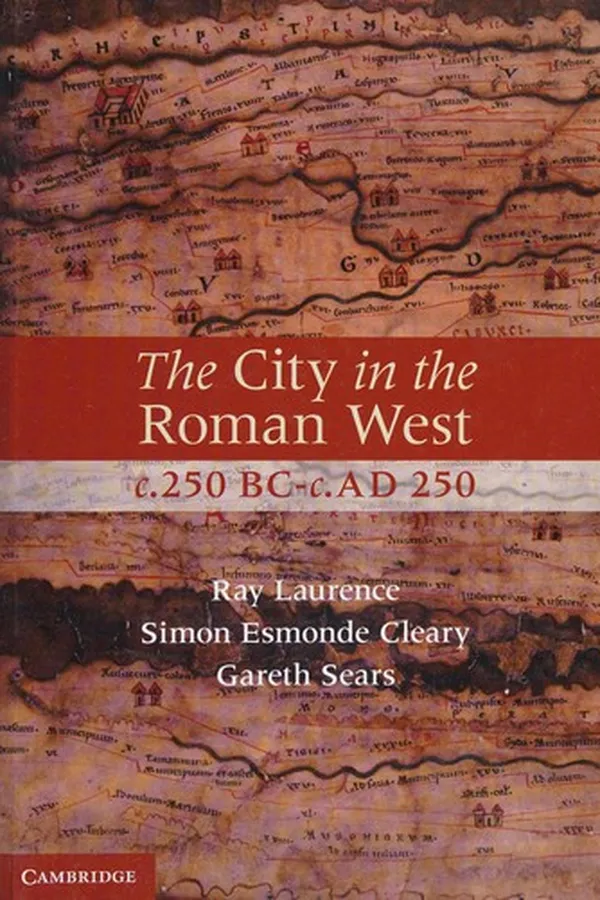 Capa de The city in the Roman West, c.250 BCc-c.AD 250