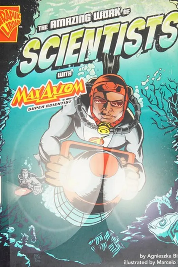 Capa de The amazing work of scientists with Max Axiom, super scientist