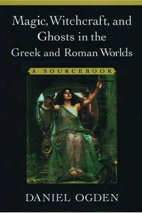 Capa de Magic, witchcraft, and ghosts in the Greek and Roman worlds