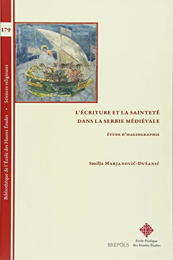Capa de L'Ecriture Et La Saintete Dans La Serbie Medievale