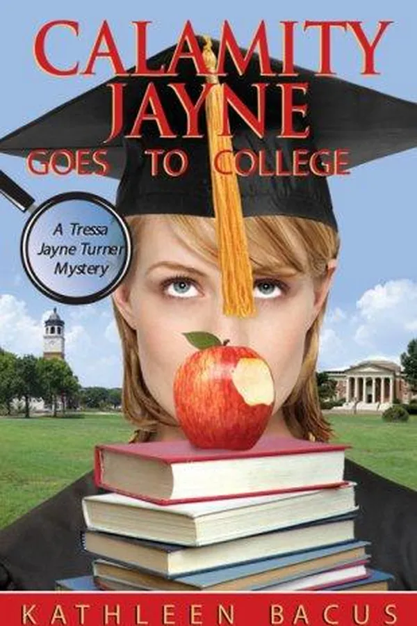 Capa de Calamity Jayne and the Campus Caper (Calamity Jayne Mysteries Book 4)