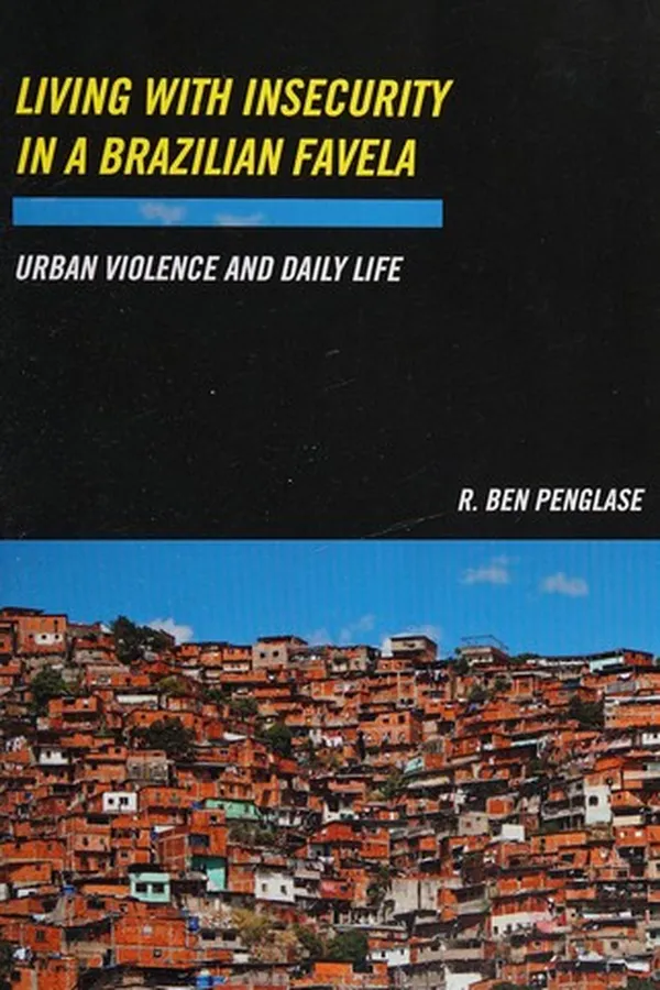 Capa de Living with Insecurity in a Brazilian Favela