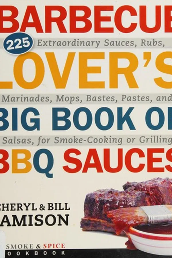 Capa de The barbecue lover's big book of BBQ sauces