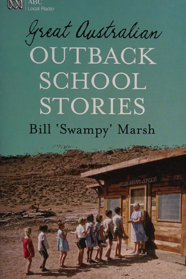 Capa de Great Australian outback school stories