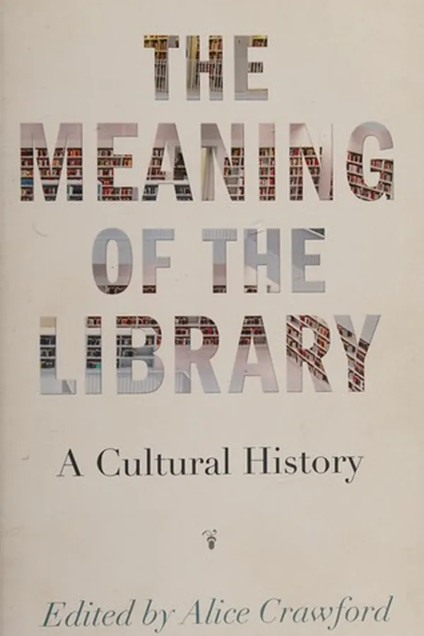 Capa de The meaning of the library