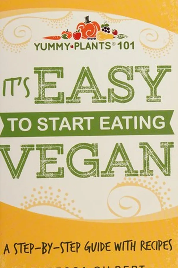 Capa de It's easy to start eating vegan