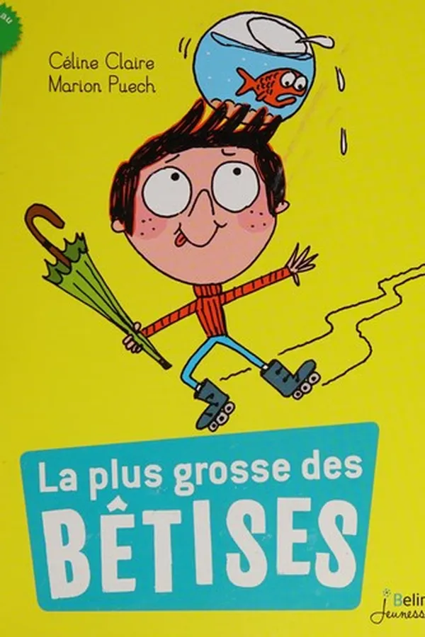Capa de La plus grosse des bêtises