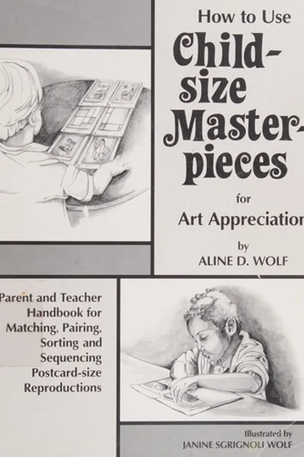 Capa de How to use child-size masterpieces for art appreciation