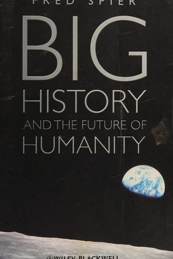 Capa de Big history and the future of humanity