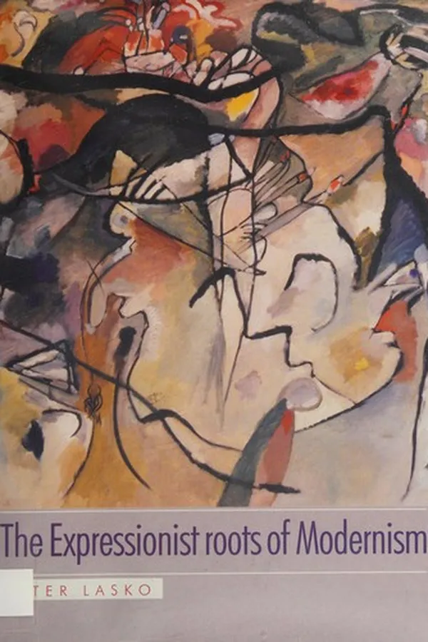Capa de EXPRESSIONIST ROOTS OF MODERNISM