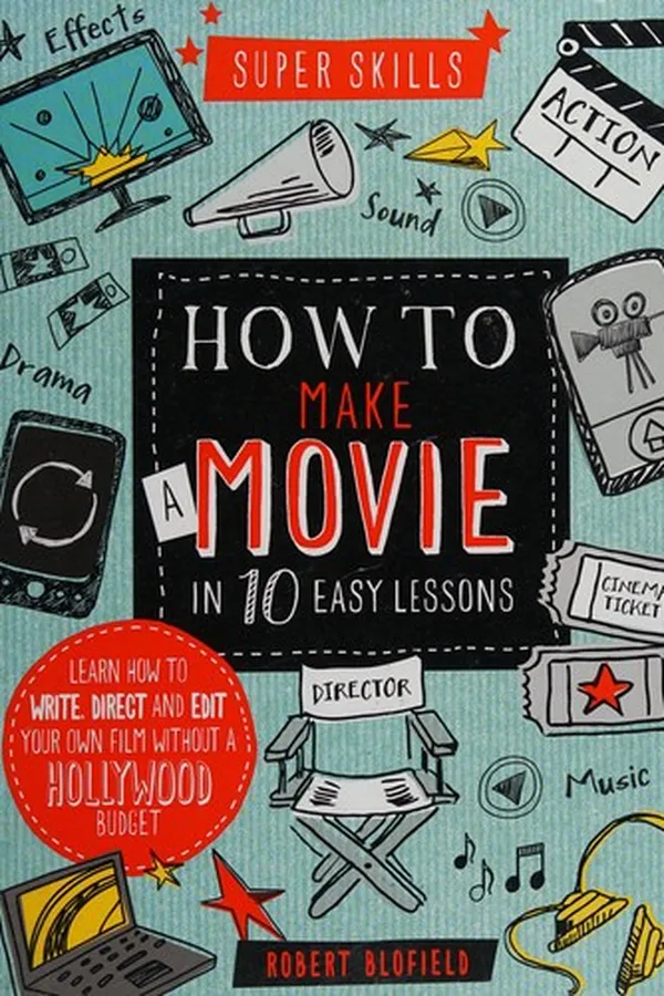 Capa de How to Make a Movie in 10 Easy Lessons