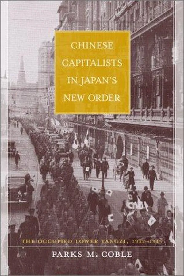Capa de Chinese Capitalists in Japan's New Order