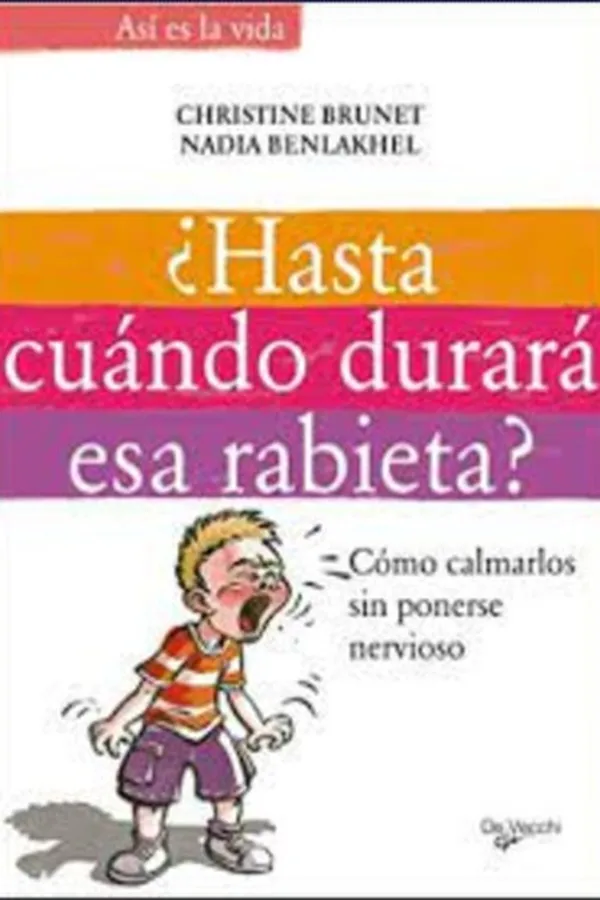 Capa de Hasta cuándo durará esa rabieta?