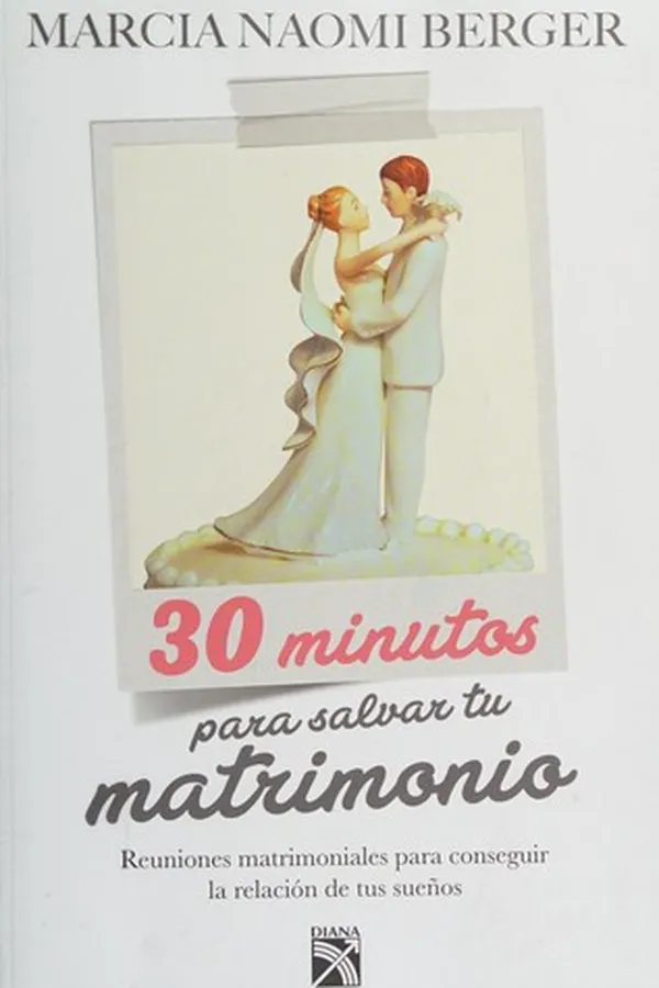 Capa de 30 minutos para salvar tu matrimonio