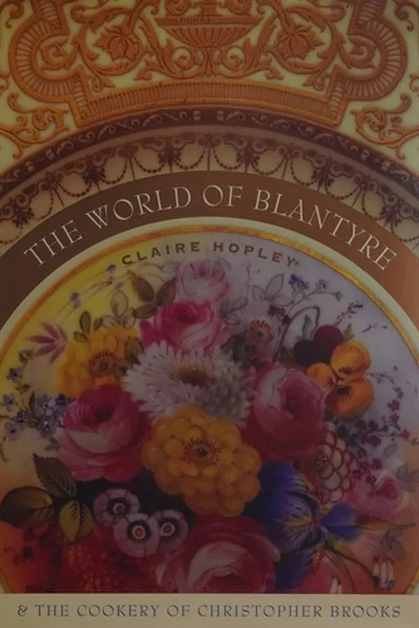 Capa de The world of Blantyre & the cookery of Christopher Brooks