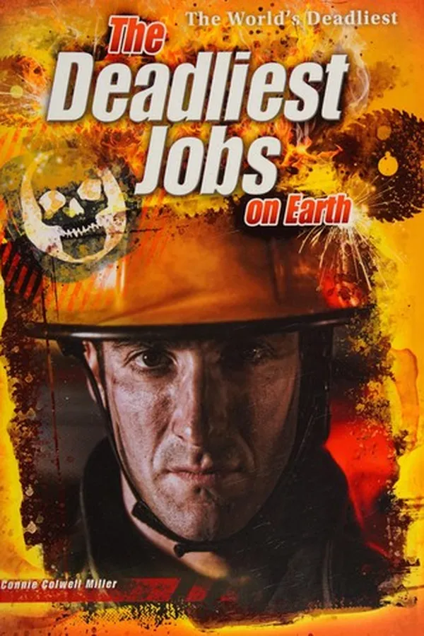 Capa de The deadliest jobs on Earth