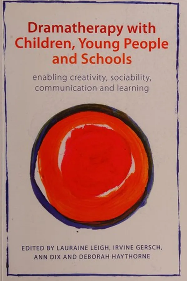 Capa de Dramatherapy with children, young people, and schools