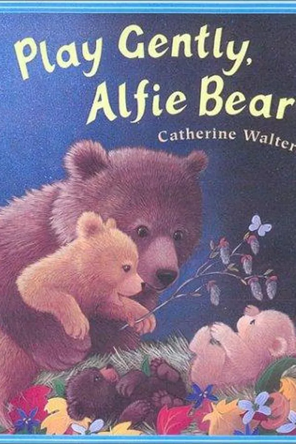 Capa de Play gently, Alfie Bear