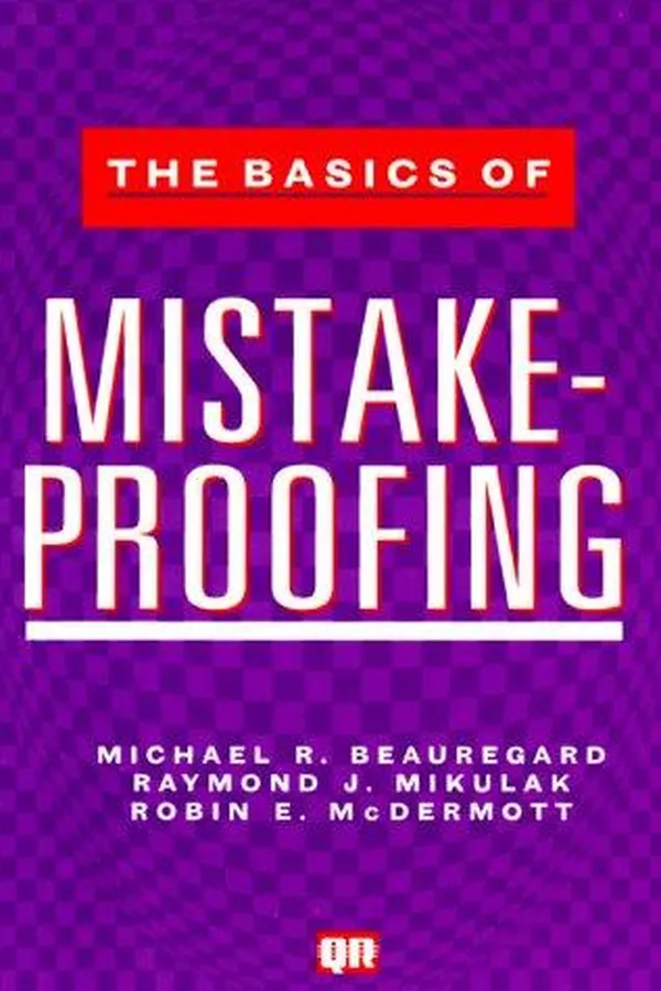 Cover of The basics of mistake-proofing