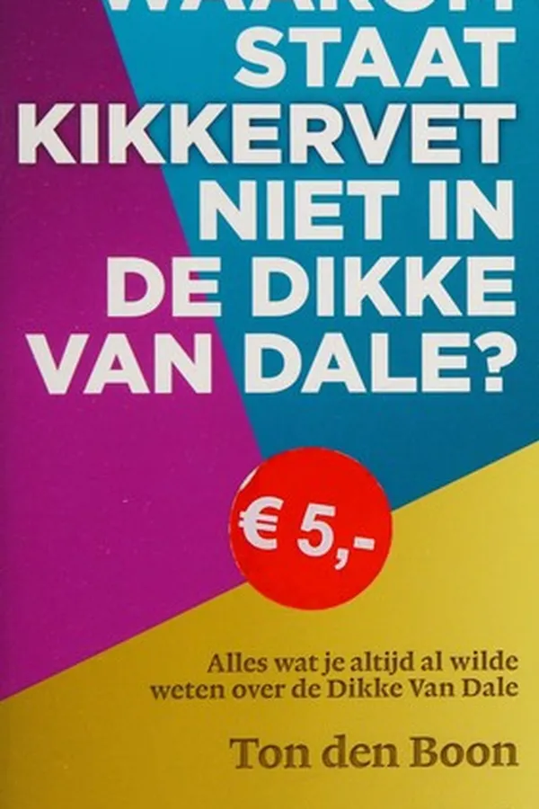 Capa de Waarom staat kikkervet niet in de Dikke Van Dale?