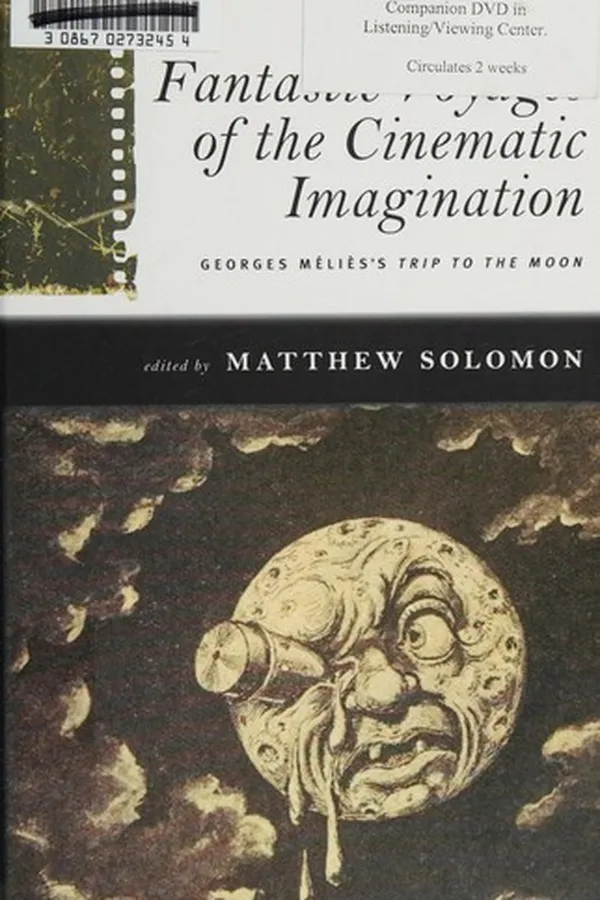 Capa de Fantastic voyages of the cinematic imagination