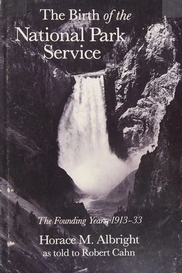 Capa de The birth of the National Park Service