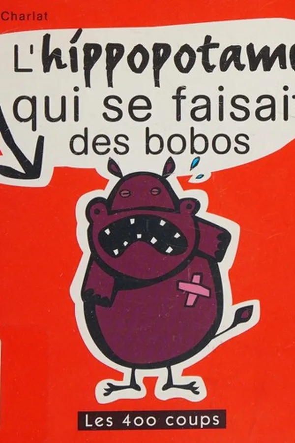 Capa de L'hippopotame qui se faisait des bobos