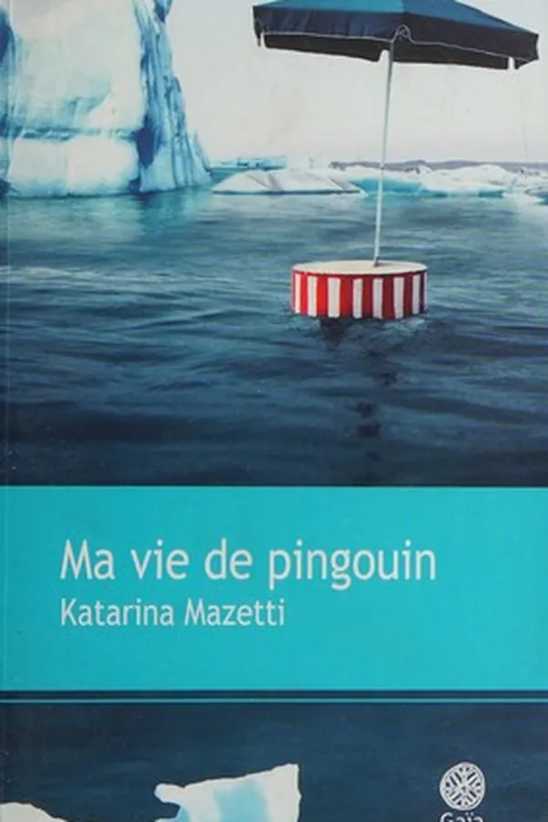 Capa de Ma vie de pingouin