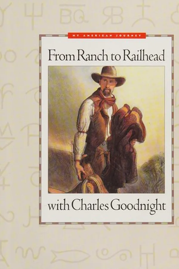 Capa de From ranch to railhead with Charles Goodnight