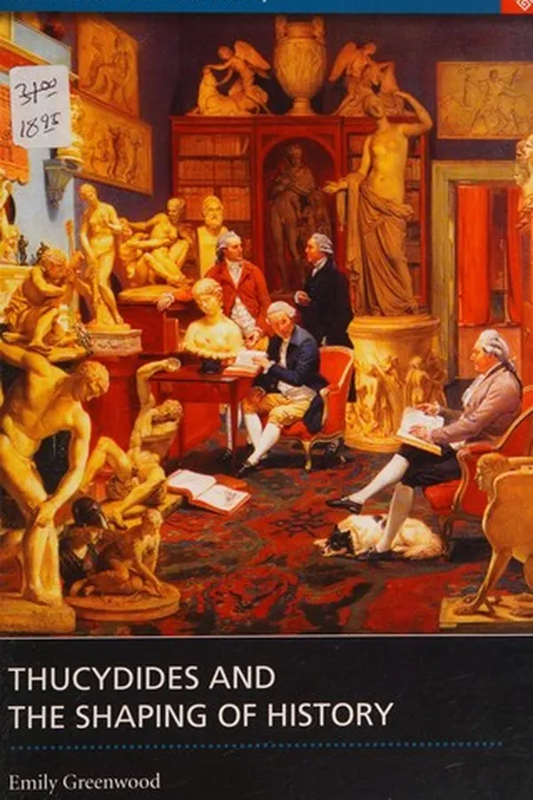 Capa de THUCYDIDES AND THE SHAPING OF HISTORY