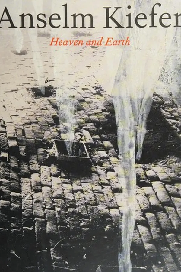 Capa de Anselm Kiefer - Heaven and earth. Modern Art Museum of Fort Worth, September 25, 2005 - January 8, 2006
