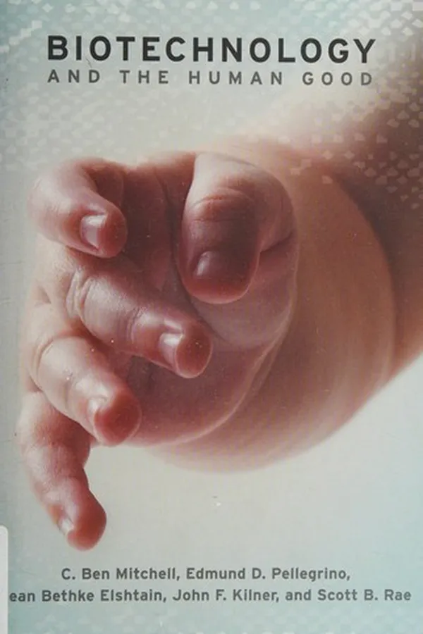 Capa de Biotechnology and the human good