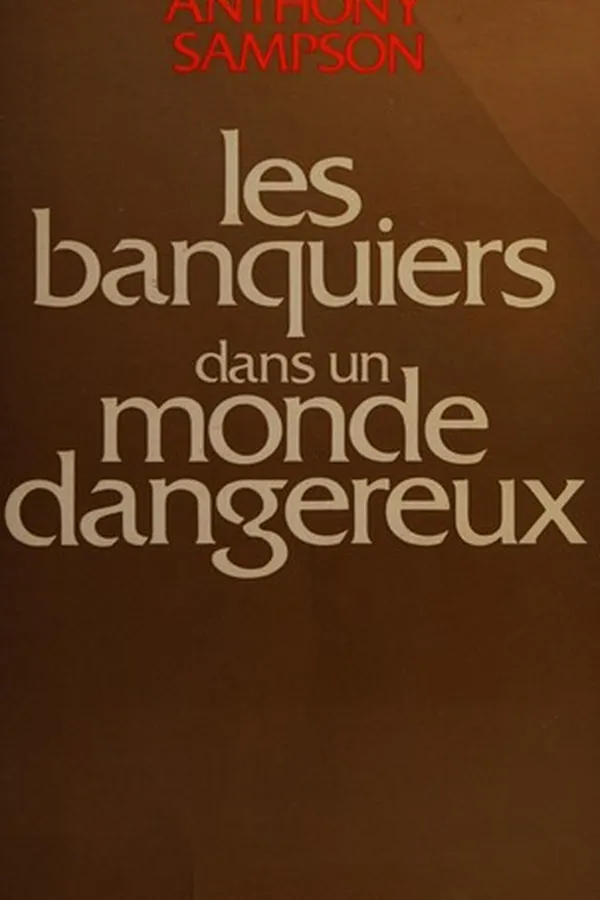 Capa de Les banquiers dans un monde dangereux